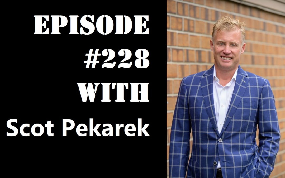 POWC #228 – Check your Ego with Scot Pekarek