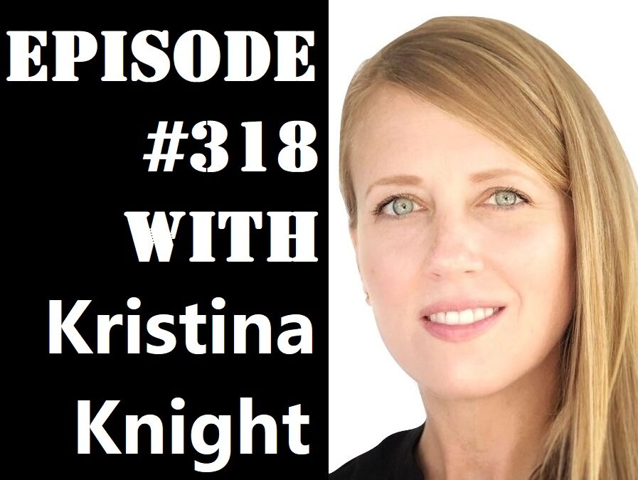POWC #318 – Empowering Women in Real Estate with Kristina Knight