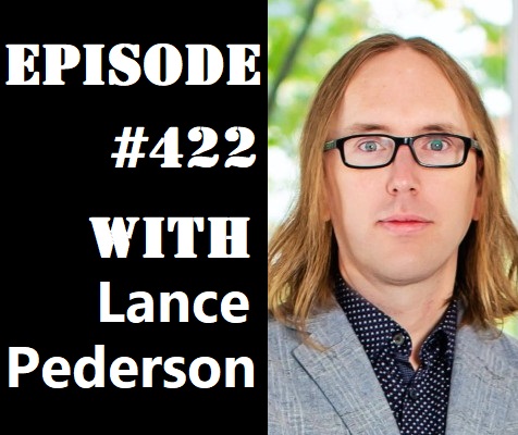 POWC #422 – Getting Investors to Trust You with Lance Pederson