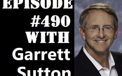 POWC #490 – Protecting Your Assets from Litigation with Garrett Sutton