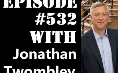 POWC #532 – Investing in Hotels with Jonathan Twombly