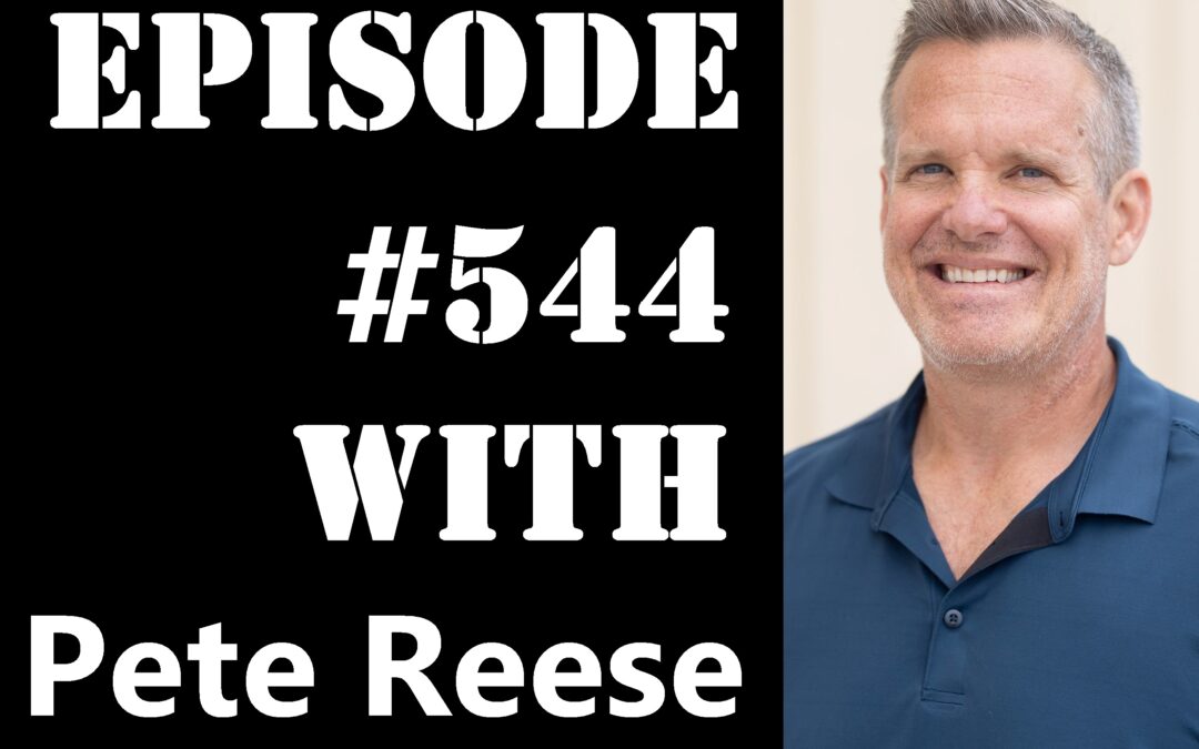 POWC #544 – Land Flipping $500K per Month with Pete Reese