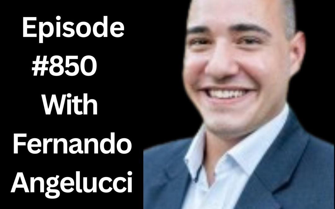 POWC # 850: Building Wealth Through Self-Storage | Fernando Angelucci