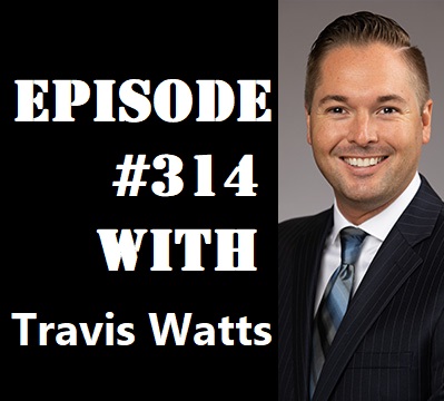 POWC #314 – Vetting Syndication Sponsors, Deals, and Markets with Travis Watts