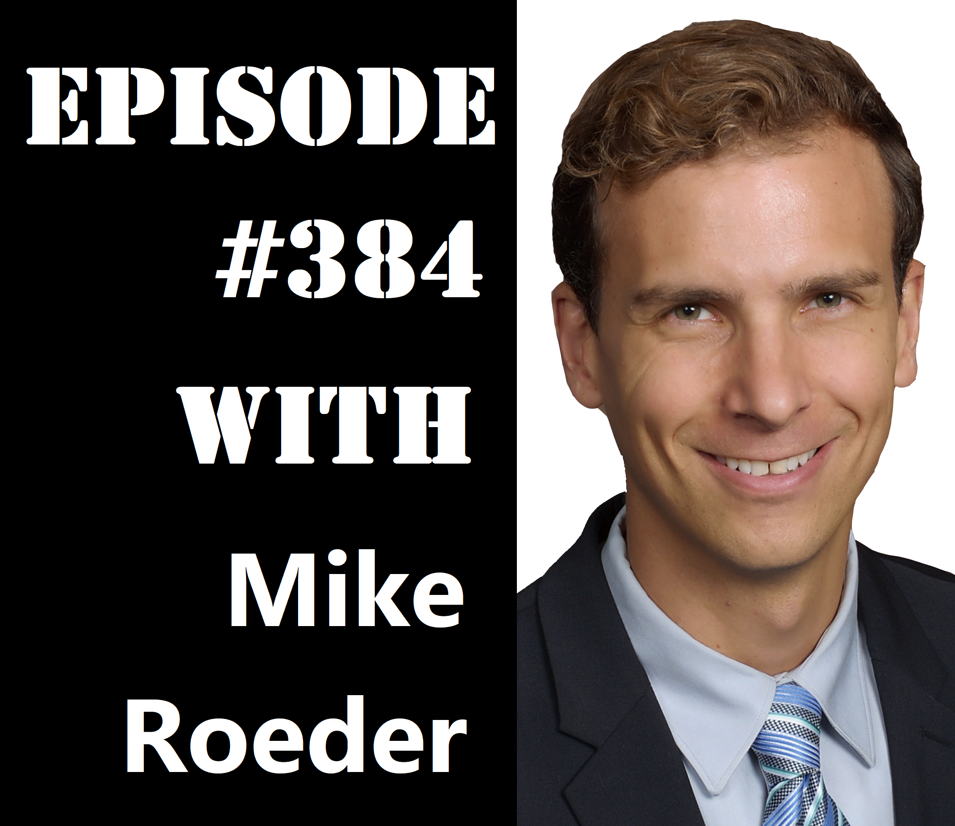 POWC #384 – Scaling from SFH to Large Multifamily Syndication with Mike Roeder