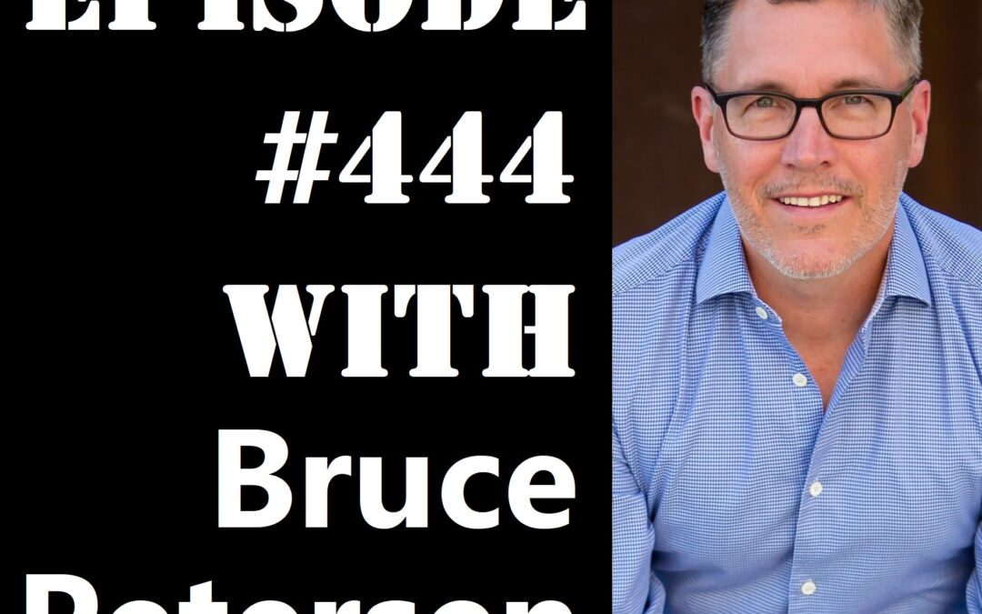 POWC #444 – Syndicating is a B*tch with Bruce Petersen