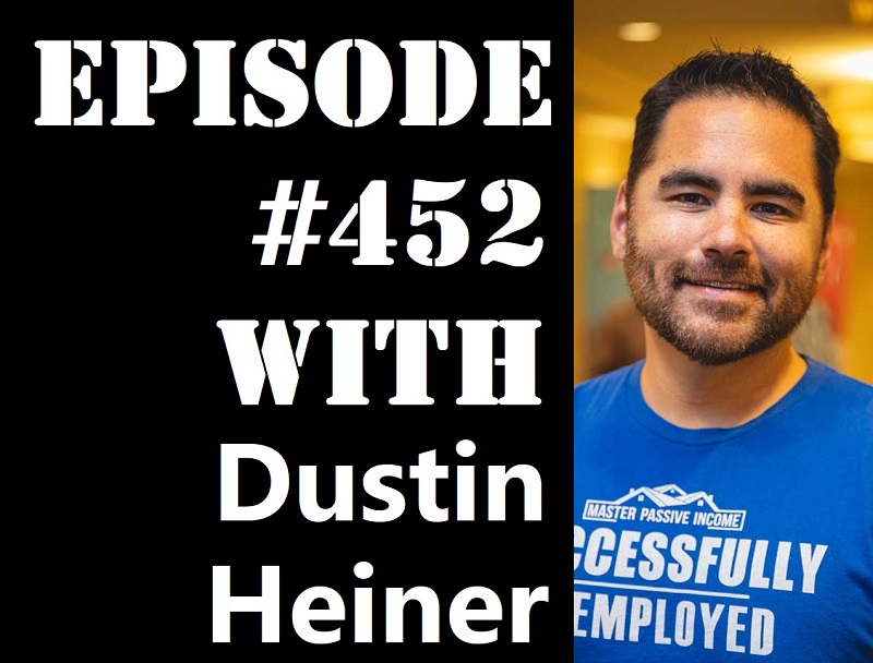 POWC #452 – Successfully Unemployed with Dustin Heiner