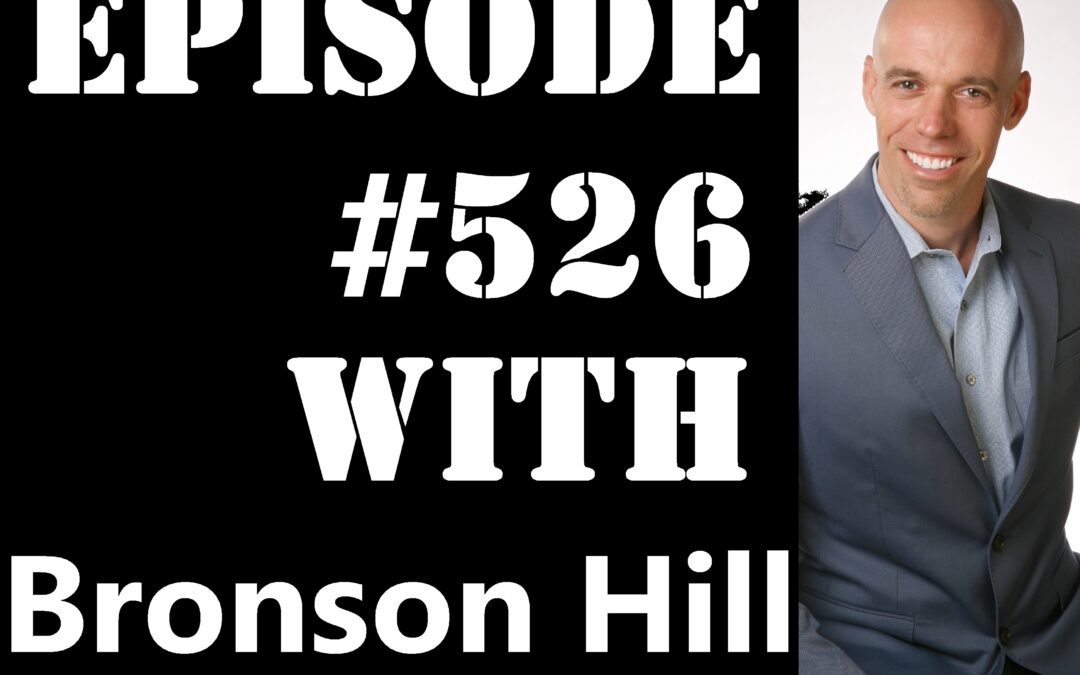 POWC #526 – Using Inflation to Your Advantage with Bronson Hill