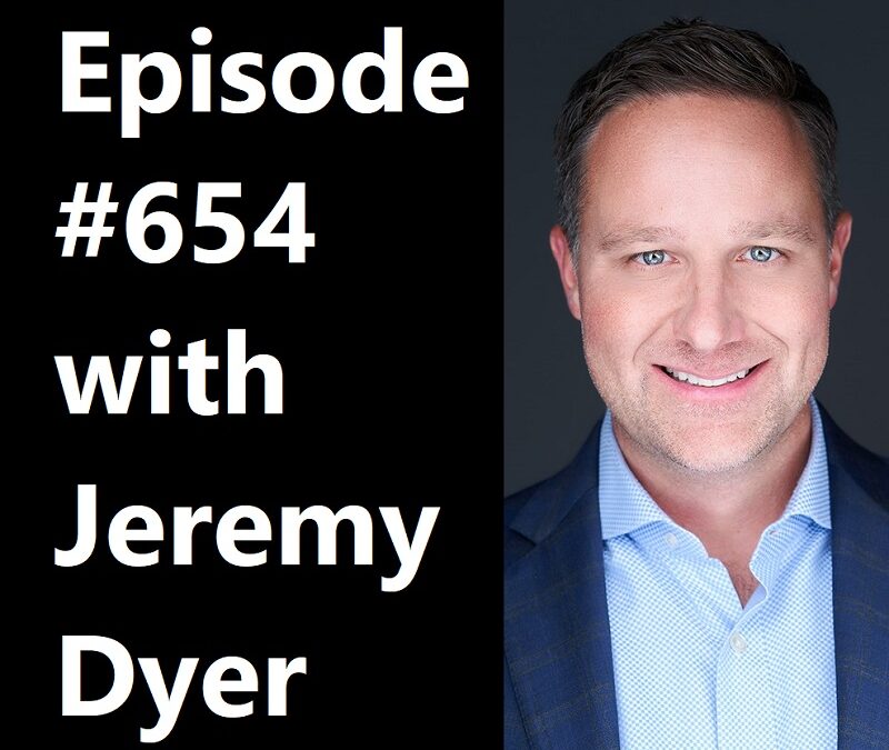 POWC #654 – Providing Education to Raise Capital for a Real Estate Fund with Jeremy Dyer