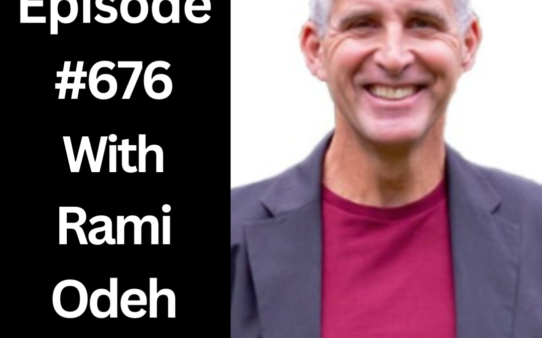 POWC # 676 – 5 Steps to Achieve Goals You Never Thought Possible | Rami Odeh