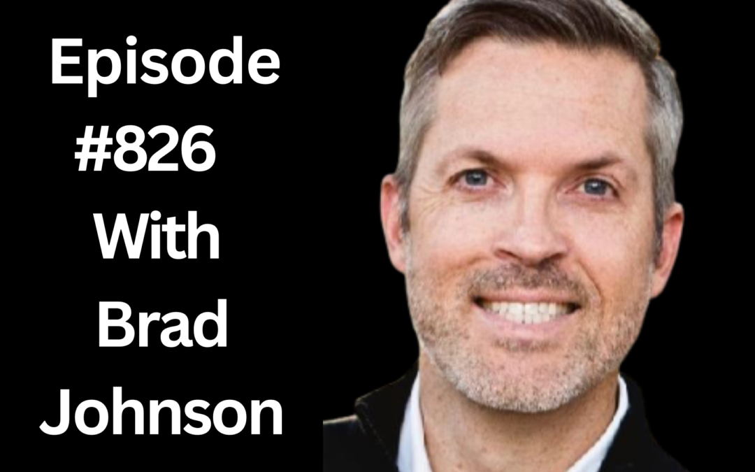 POWC # 826: Operator to Capital Partner: Brad Johnson on Mobile Home Parks| Brad Johnson